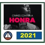 Começando do Zero 2021 - Crimes Contra Honra Alexandre Zamboni (CERS/APRENDA 2021)